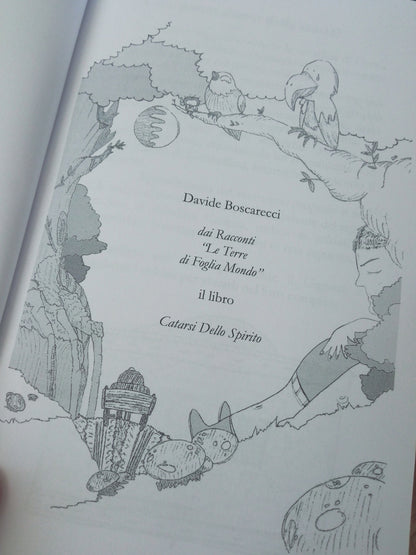 Dai Racconti "Le Terre di Foglia Mondo" Catarsi dello Spirito